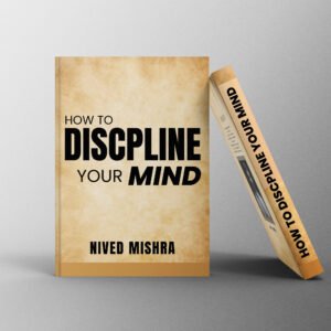 How to Discpline your mind (E-BOOK)