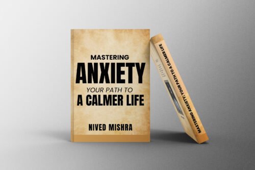 Mastering Anxiety Your Path to a Calmer Life (E-BOOK)